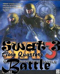 Box art for Swat 3 - Close Quarters Battle