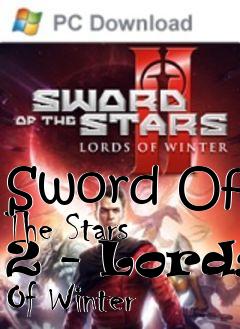 Box art for Sword Of The Stars 2 - Lords Of Winter