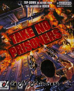 Box art for Take No Prisoners