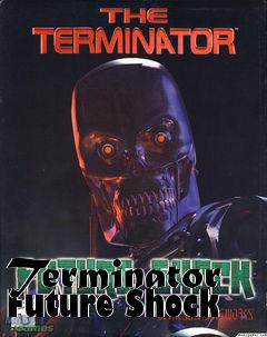 Box art for Terminator Future Shock