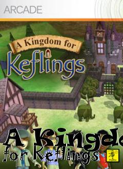 Box art for A Kingdom for Keflings