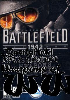 Box art for Battlefield 1942: Secret Weapons of WWII