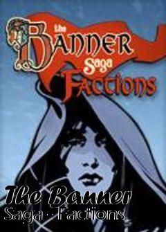 Box art for The Banner Saga - Factions