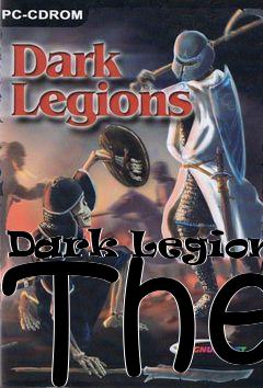 Box art for Dark Legions, The