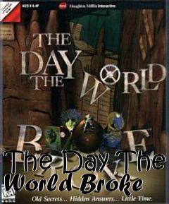 Box art for The Day The World Broke