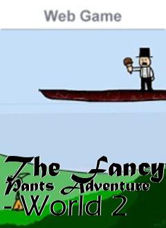 Box art for The Fancy Pants Adventure - World 2