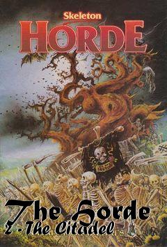 Box art for The Horde 2 - The Citadel
