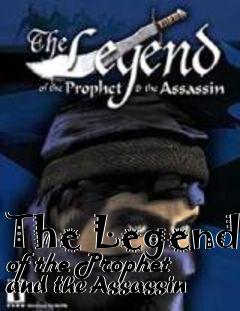 Box art for The Legend of the Prophet and the Assassin