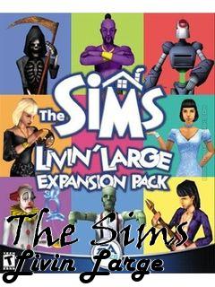 Box art for The Sims Livin Large