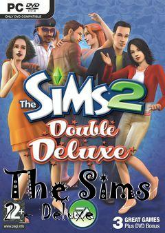 Box art for The Sims 2 - Deluxe