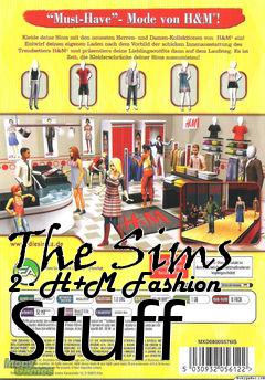 Box art for The Sims 2 - H+M Fashion Stuff