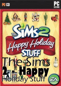 Box art for The Sims 2 - Happy Holiday Stuff