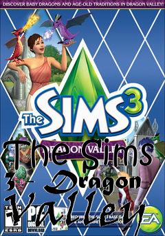 Box art for The Sims 3 - Dragon Valley