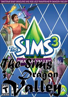 Box art for The Sims 3 - Dragon Valley