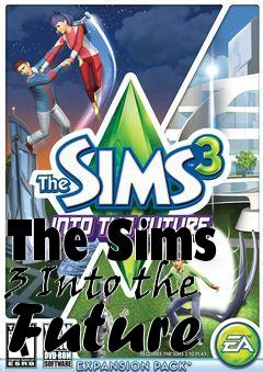 Box art for The Sims 3 Into the Future