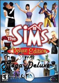 Box art for The Sims Mega Deluxe Edition