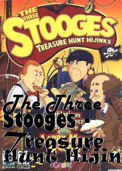 Box art for The Three Stooges - Treasure Hunt Hijinks