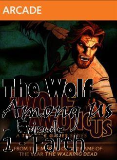 Box art for The Wolf Among Us - Episode 1 - Faith