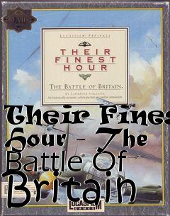 Box art for Their Finest Hour - The Battle Of Britain