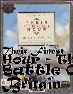 Box art for Their Finest Hour - The Battle Of Britain