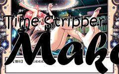 Box art for Time Stripper Mako