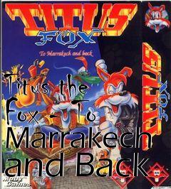 Box art for Titus the Fox - To Marrakech and Back