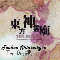 Box art for Touhou Shinreibyou - Ten Desires