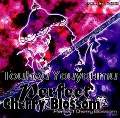 Box art for Touhou Youyoumu - Perfect Cherry Blossom