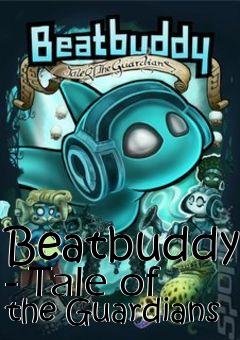 Box art for Beatbuddy - Tale of the Guardians