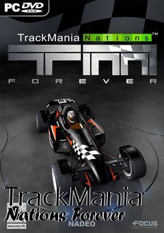 Box art for TrackMania Nations Forever