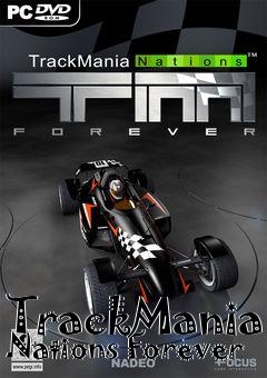 Box art for TrackMania Nations Forever