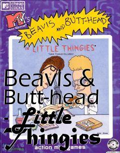 Box art for Beavis & Butt-head - Little Thingies