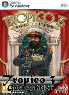 Box art for Tropico 3 - Gold Edition