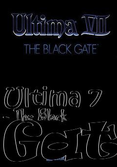 Box art for Ultima 7 - The Black Gate