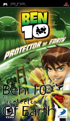 Box art for Ben 10 - Proctector Of Earth