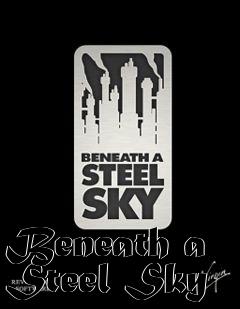 Box art for Beneath a Steel Sky