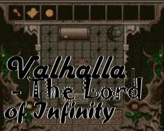 Box art for Valhalla  - The Lord of Infinity