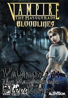 Box art for Vampire: The Masquerade: Bloodlines