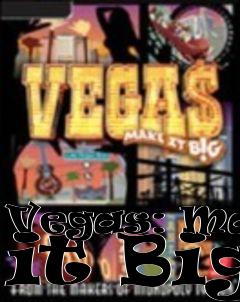 Box art for Vegas: Make it Big