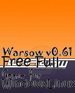 Box art for Warsow v0.61 Free Full Game for WindowsLinux