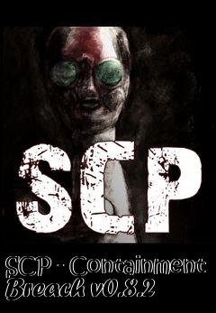 Box art for SCP - Containment Breach v0.8.2