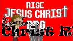 Box art for Rise Jesus Christ RPG