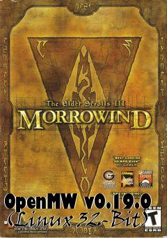 Box art for OpenMW v0.19.0 (Linux 32-Bit)