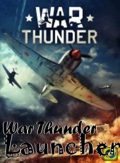 Box art for War Thunder Launcher