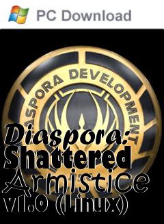 Box art for Diaspora: Shattered Armistice v1.0 (Linux)