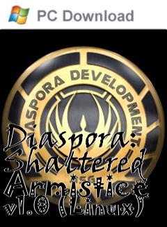 Box art for Diaspora: Shattered Armistice v1.0 (Linux)