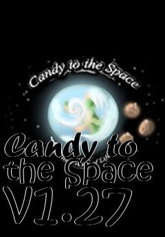 Box art for Candy to the Space v1.27