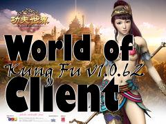 Box art for World of Kung Fu v1.0.62 Client