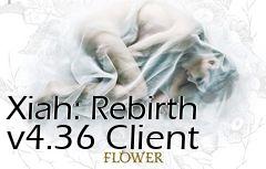 Box art for Xiah: Rebirth v4.36 Client
