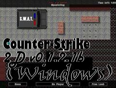 Box art for Counter-Strike 2D v0.1.2.1b (Windows)